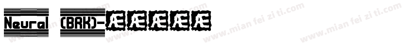 Neural (BRK)字体转换